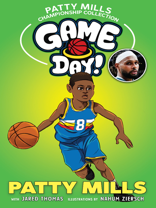Cover image for Game Day! Patty Mills Championship Collection